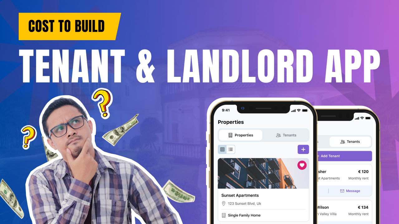 How much does it cost to develop a Tenant / Landlord app?
